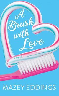 Cover image for A Brush with Love