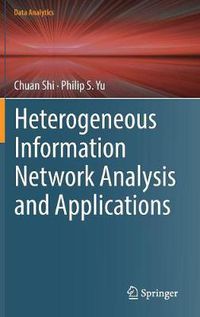 Cover image for Heterogeneous Information Network Analysis and Applications