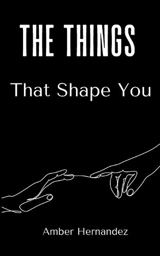 Cover image for The Things That Shape You