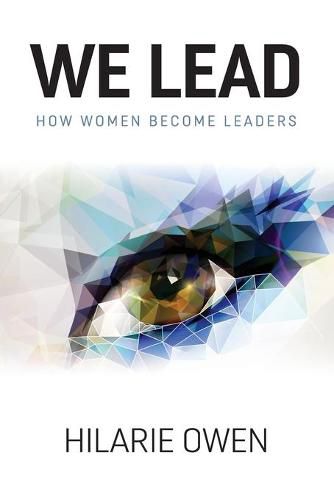 Cover image for We Lead: How women become leaders