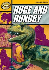 Cover image for Rapid Reading: Huge and Hungry (Stage 4, Level 4A)