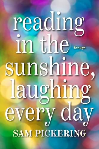 Cover image for Reading in the Sunshine, Laughing Every Day