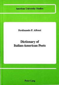 Cover image for Dictionary of Italian-American Poets