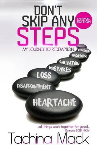 Cover image for Don't Skip Any Steps: My Journey to Redemption