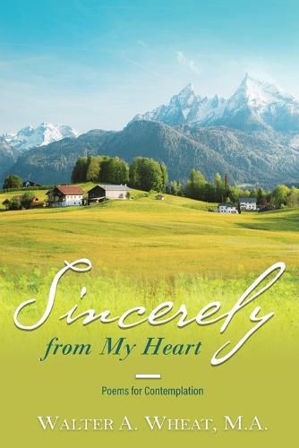 Cover image for Sincerely from My Heart, Poems for Contemplation