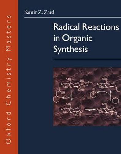 Cover image for Radical Reactions in Organic Synthesis