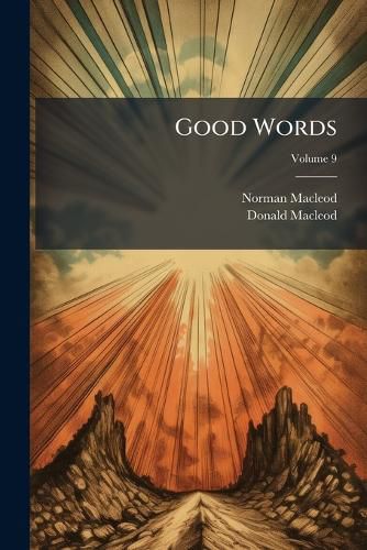 Cover image for Good Words; Volume 9