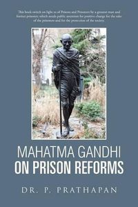 Cover image for Mahatma Gandhi on Prison Reforms