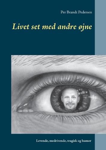 Cover image for Livet set med andre ojne