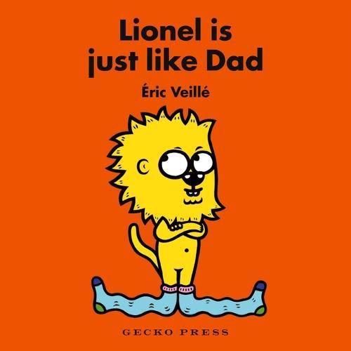 Cover image for Lionel Is Just Like Dad