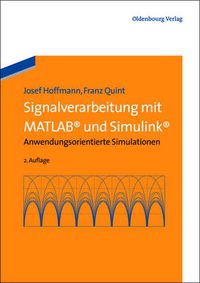 Cover image for Signalverarbeitung mit MATLAB und Simulink