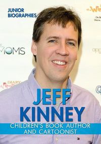 Cover image for Jeff Kinney: Children's Book Author and Cartoonist