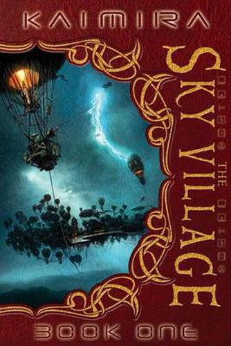 Kaimira:  The Sky Village: Book One
