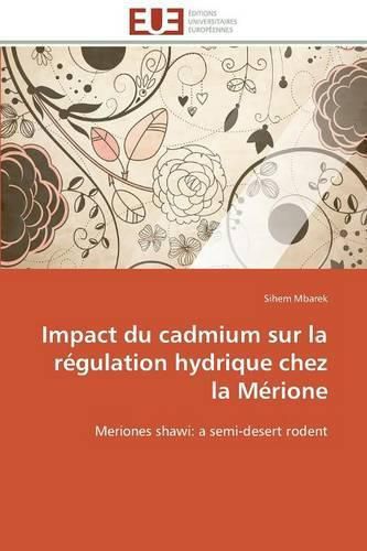 Cover image for Impact Du Cadmium Sur La R gulation Hydrique Chez La M rione