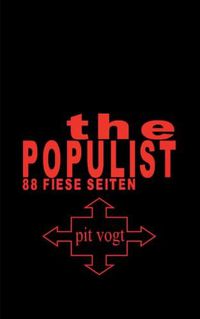 Cover image for The Populist: 88 fiese Seiten