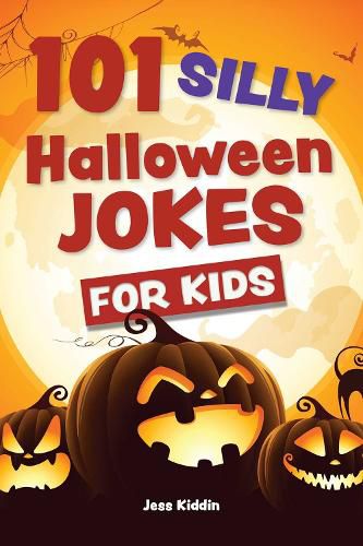 Cover image for 101 Silly Halloween Jokes for Kids