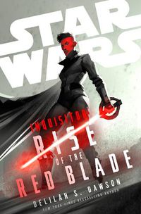 Cover image for Star Wars Inquisitor: Rise of the Red Blade