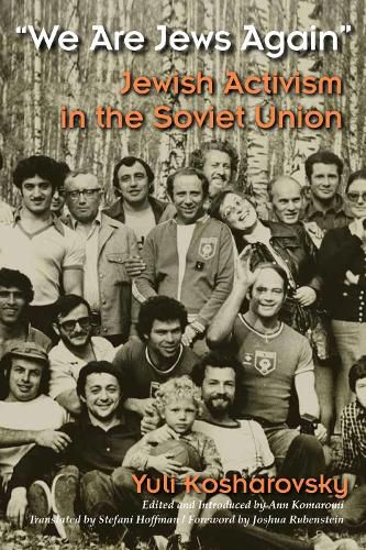 Cover image for We Are Jews Again: Jewish Activism in the Soviet Union