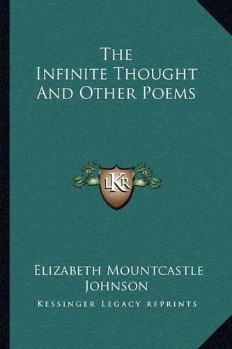 Cover image for The Infinite Thought and Other Poems