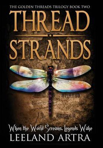 Cover image for Thread Strands: Golden Threads Trilogy Book Two
