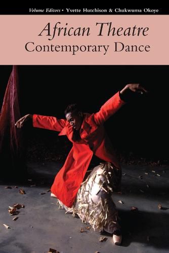 Cover image for African Theatre 17: Contemporary Dance