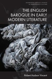 Cover image for The English Baroque in Early Modern Literature