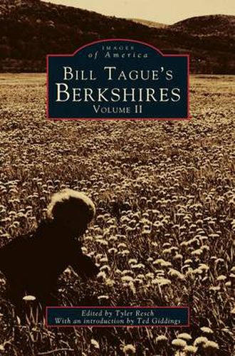 Cover image for Bill Tague's Berkshires, Volume II
