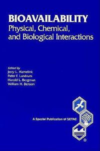 Cover image for Bioavailability: Physical, Chemical, and Biological Interactions