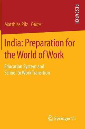 Cover image for India: Preparation for the World of Work: Education System and School to Work Transition