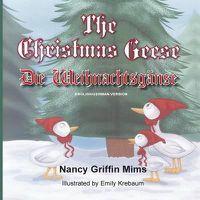 Cover image for Christmas Geese/Die Weihnachtsganse