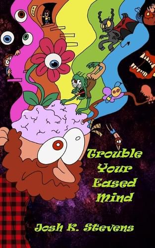 Cover image for Trouble Your Eased Mind