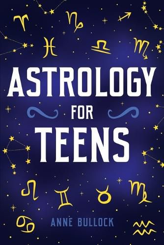 Cover image for Astrology for Teens