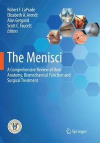 Cover image for The Menisci: A Comprehensive Review of their Anatomy, Biomechanical Function and Surgical Treatment