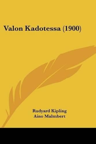 Cover image for Valon Kadotessa (1900)