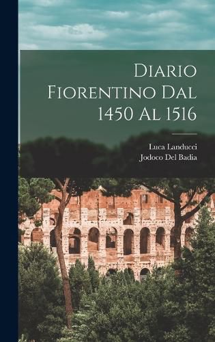 Cover image for Diario Fiorentino Dal 1450 al 1516