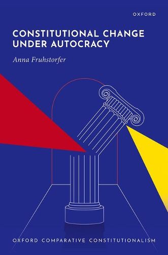 Cover image for Constitutional Change under Autocracy