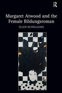 Cover image for Margaret Atwood and the Female Bildungsroman