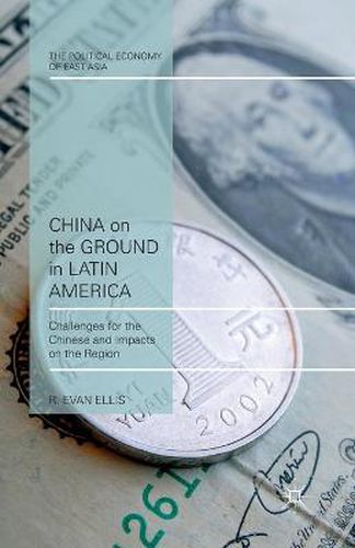 Cover image for China on the Ground in Latin America: Challenges for the Chinese and Impacts on the Region