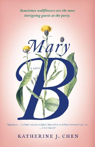 Mary B: A Novel: An Untold Story of Pride and Prejudice