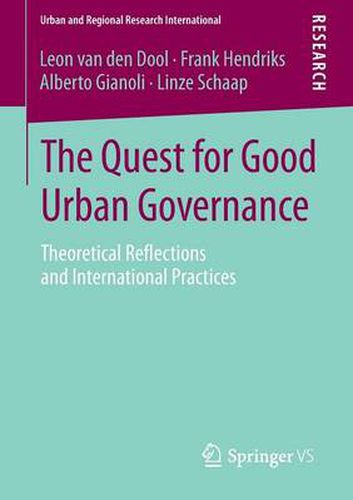 Cover image for The Quest for Good Urban Governance: Theoretical Reflections and International Practices