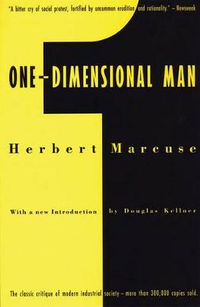 Cover image for One-Dimensional Man: Studies in the Ideology of Advanced Industrial Society