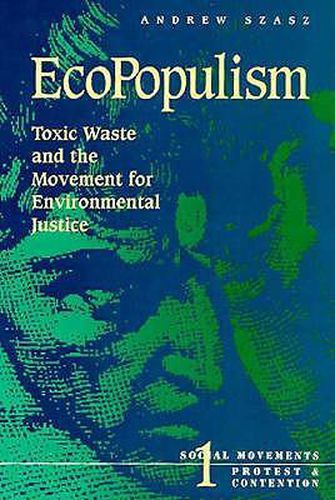 Cover image for Ecopopulism: Toxic Waste and the Movement for Environmental Justice