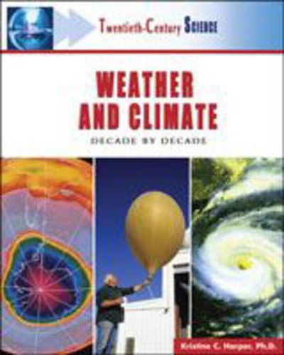 Weather and Climate: Decade by Decade