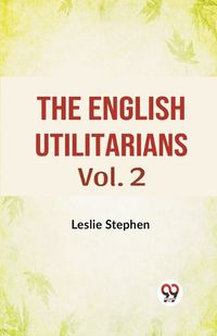 Cover image for The English Utilitarians