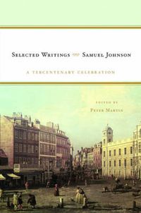 Cover image for Samuel Johnson: Selected Writings: A Tercentenary Celebration