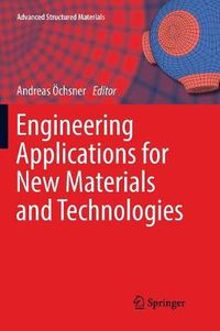 Cover image for Engineering Applications for New Materials and Technologies