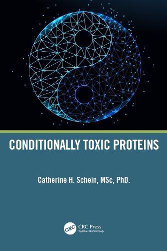 Cover image for Conditionally Toxic Proteins