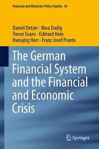 Cover image for The German Financial System and the Financial and Economic Crisis