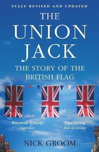 The Union Jack: The Story of the British Flag