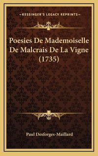 Cover image for Poesies de Mademoiselle de Malcrais de La Vigne (1735)